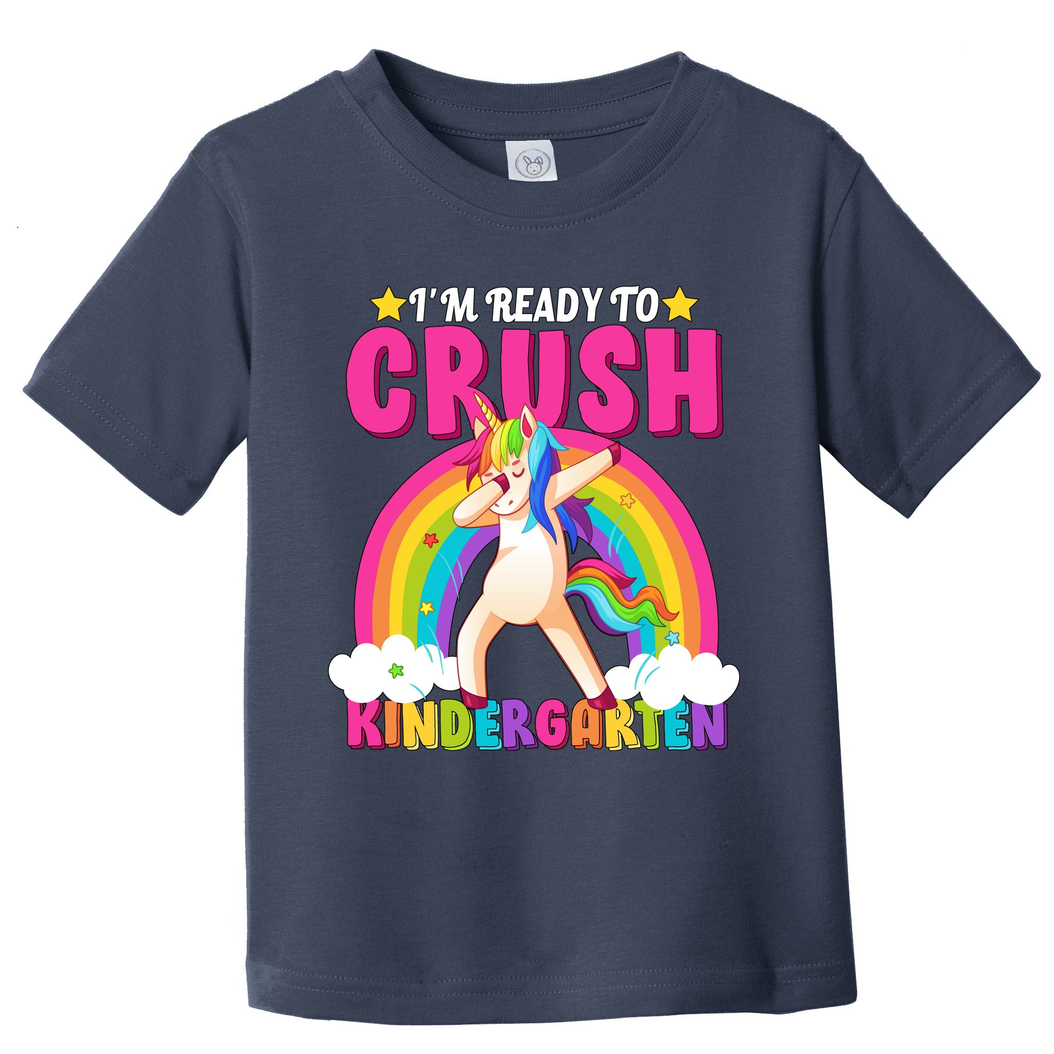 I'm Ready To Crush Kindergarten Unicorn Rainbow Toddler T-Shirt