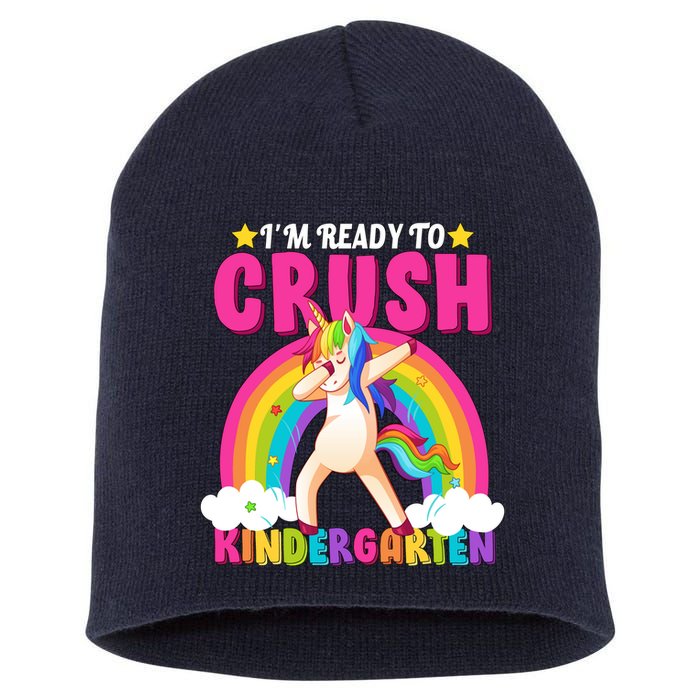 I'm Ready To Crush Kindergarten Unicorn Rainbow Short Acrylic Beanie