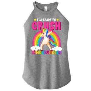 I'm Ready To Crush Kindergarten Unicorn Rainbow Women’s Perfect Tri Rocker Tank