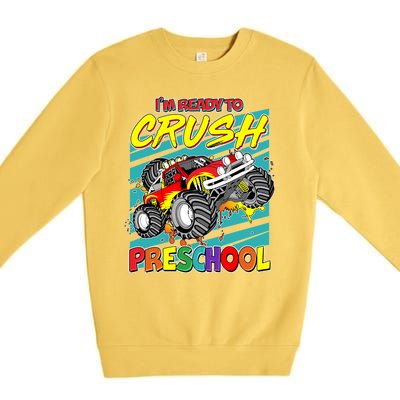 I'm Ready To Crush Preschool Monster Truck Madness Premium Crewneck Sweatshirt