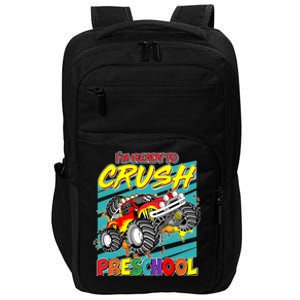 I'm Ready To Crush Preschool Monster Truck Madness Impact Tech Backpack