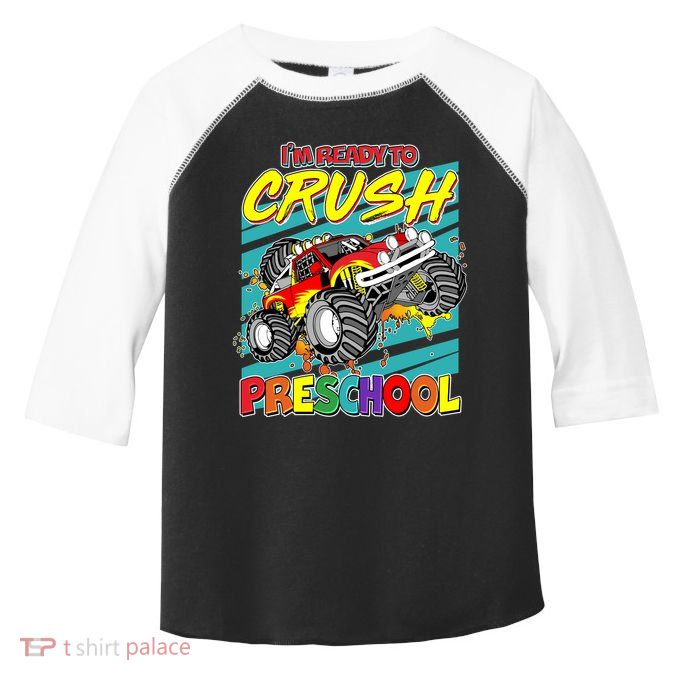I'm Ready To Crush Preschool Monster Truck Madness Toddler Fine Jersey T-Shirt