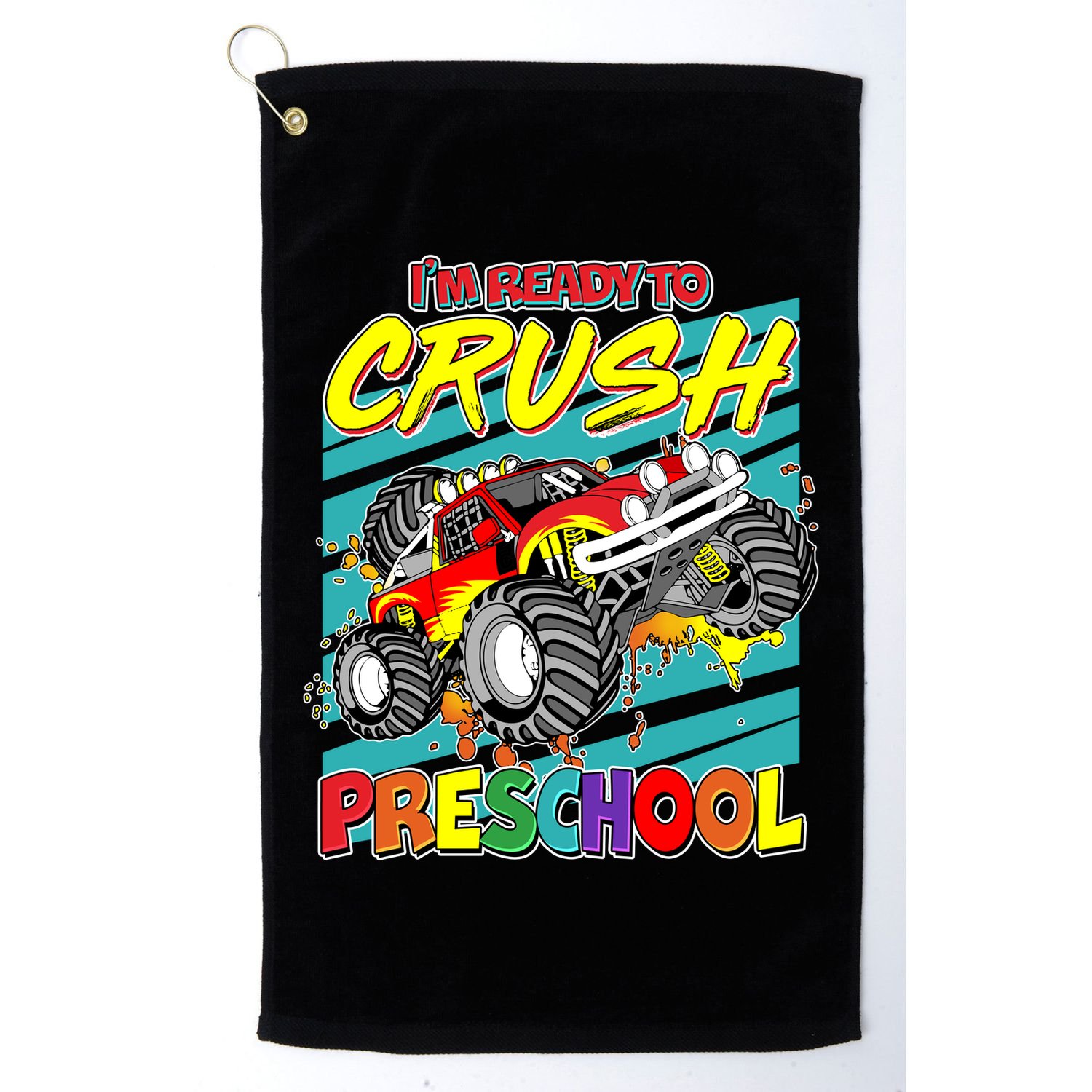 I'm Ready To Crush Preschool Monster Truck Madness Golf Towel