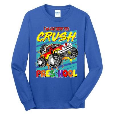 I'm Ready To Crush Preschool Monster Truck Madness Tall Long Sleeve T-Shirt