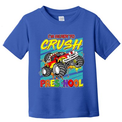I'm Ready To Crush Preschool Monster Truck Madness Toddler T-Shirt