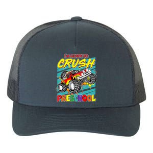 I'm Ready To Crush Preschool Monster Truck Madness Yupoong Adult 5-Panel Trucker Hat