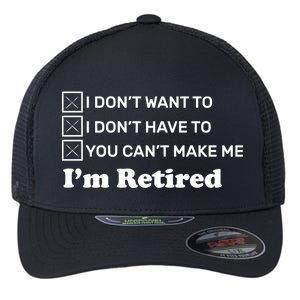 I'm Retired Flexfit Unipanel Trucker Cap