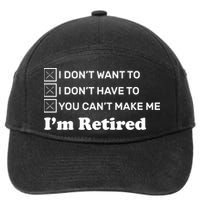 I'm Retired 7-Panel Snapback Hat