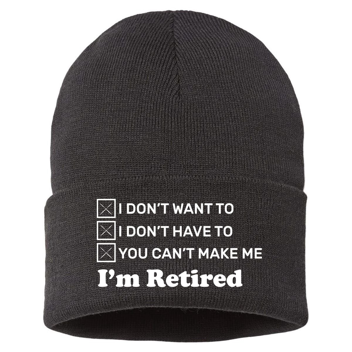 I'm Retired Sustainable Knit Beanie