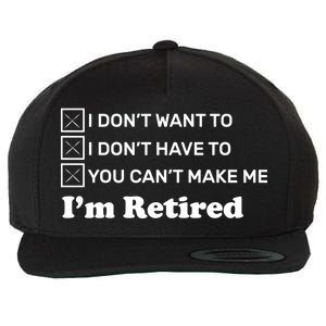 I'm Retired Wool Snapback Cap