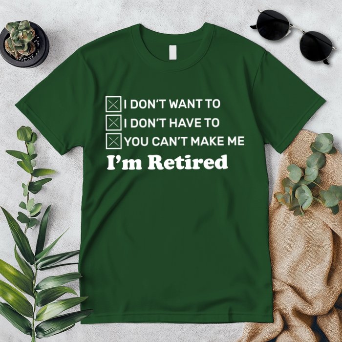 I'm Retired Premium T-Shirt