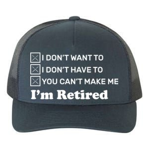 I'm Retired Yupoong Adult 5-Panel Trucker Hat