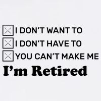 I'm Retired Garment-Dyed Sweatshirt