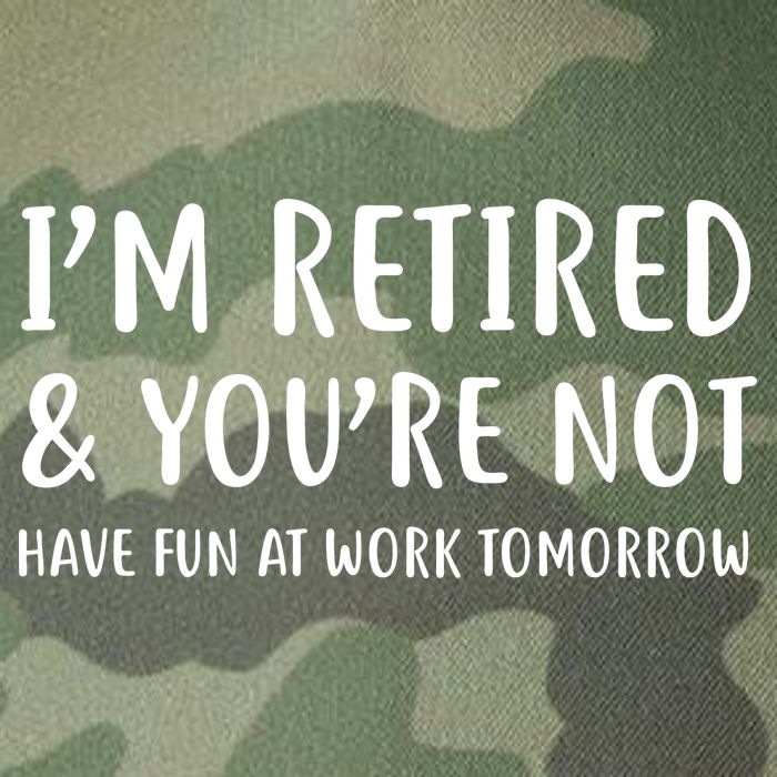 I'm Retired And You're Not Have Fun At Work Legacy Tie Dye Trucker Hat