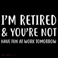 I'm Retired And You're Not Have Fun At Work Ladies Essential Flowy Tank