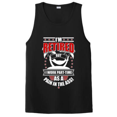 I'm Retired But I Work Part Time As A Pain In The Ass PosiCharge Competitor Tank