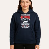 I'm Retired But I Work Part Time As A Pain In The Ass Hoodie
