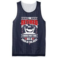 I'm Retired But I Work Part Time As A Pain In The Ass Mesh Reversible Basketball Jersey Tank