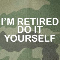 I'm Retired Do It yourself  Legacy Tie Dye Trucker Hat