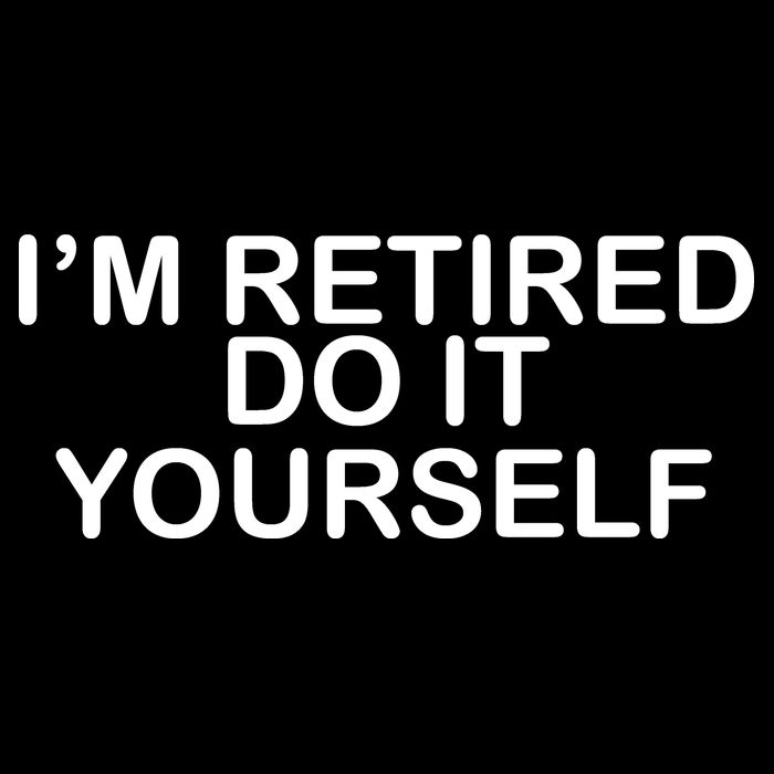 I'm Retired Do It yourself  Cooling Performance Long Sleeve Crew