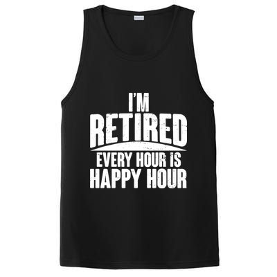 I'm Retired Every Hour is Happy Hour PosiCharge Competitor Tank