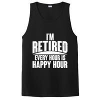 I'm Retired Every Hour is Happy Hour PosiCharge Competitor Tank