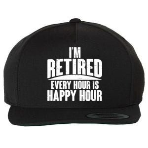 I'm Retired Every Hour is Happy Hour Wool Snapback Cap