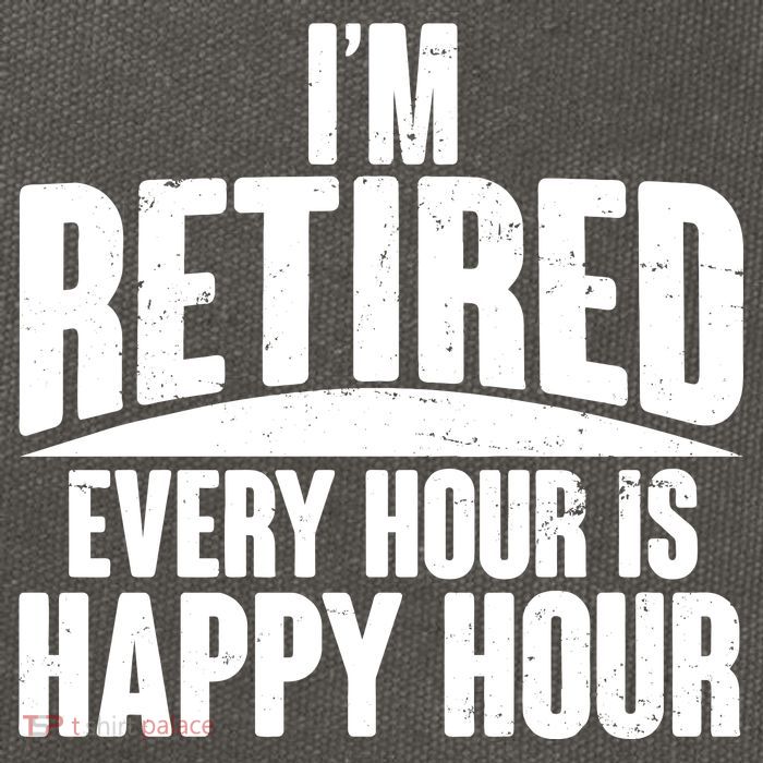 I'm Retired Every Hour is Happy Hour Cotton Canvas Backpack