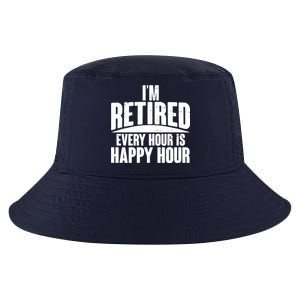 I'm Retired Every Hour is Happy Hour Cool Comfort Performance Bucket Hat