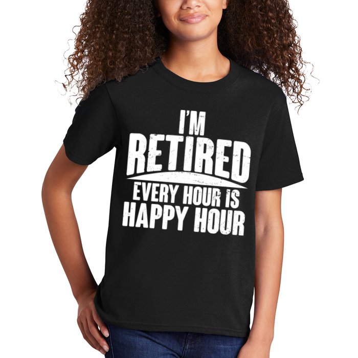 I'm Retired Every Hour is Happy Hour Kids T-Shirt
