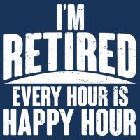 I'm Retired Every Hour is Happy Hour Kids T-Shirt