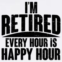 I'm Retired Every Hour is Happy Hour Garment-Dyed Sweatshirt