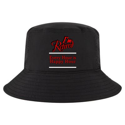 I'm Retired Every Hour Is Happy Hour Funny Cool Comfort Performance Bucket Hat