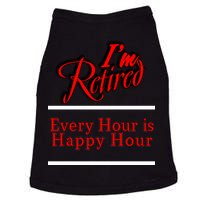 I'm Retired Every Hour Is Happy Hour Funny Doggie Tank