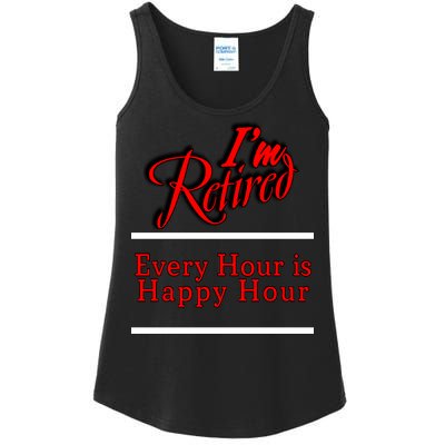 I'm Retired Every Hour Is Happy Hour Funny Ladies Essential Tank