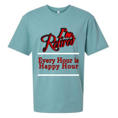 I'm Retired Every Hour Is Happy Hour Funny Sueded Cloud Jersey T-Shirt