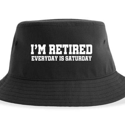 I'm Retired Everyday Is Saturday Sustainable Bucket Hat
