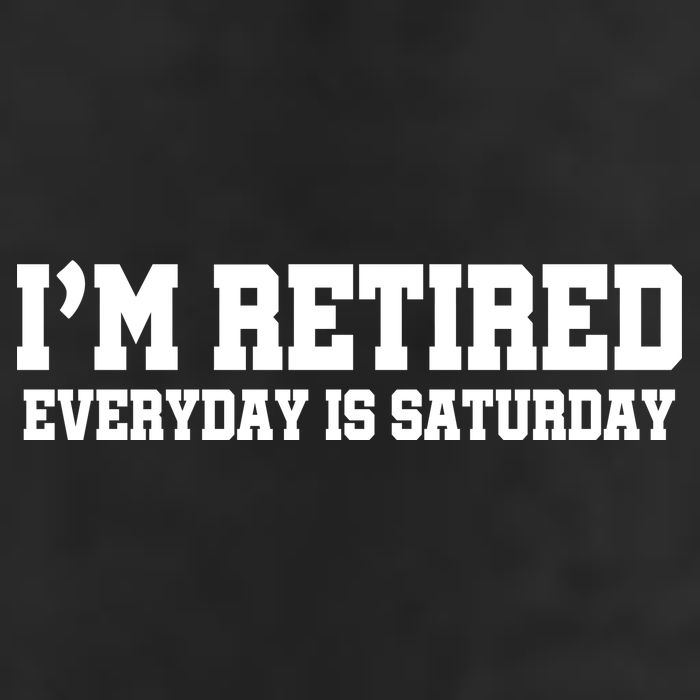 I'm Retired Everyday Is Saturday 25L Jumbo Tote