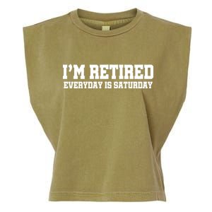 I'm Retired Everyday Is Saturday Garment-Dyed Women's Muscle Tee