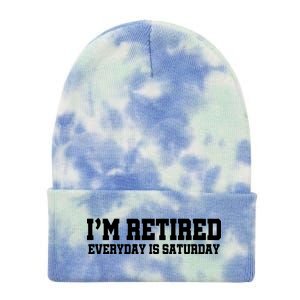 I'm Retired Everyday Is Saturday Tie Dye 12in Knit Beanie