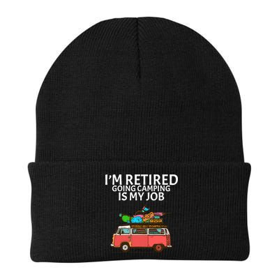 I'm Retired Going Camping Is My Job Beanie