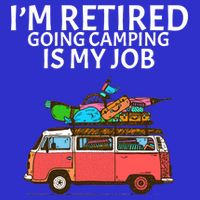 I'm Retired Going Camping Is My Job Women's V-Neck T-Shirt