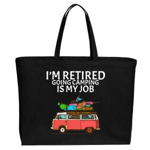 I'm Retired Going Camping Is My Job Cotton Canvas Jumbo Tote