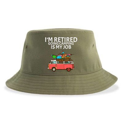 I'm Retired Going Camping Is My Job Sustainable Bucket Hat