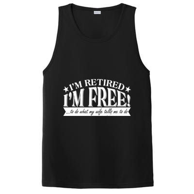 I'm Retired I'm Free To Do Whatever My Wife Tells Me To Do PosiCharge Competitor Tank
