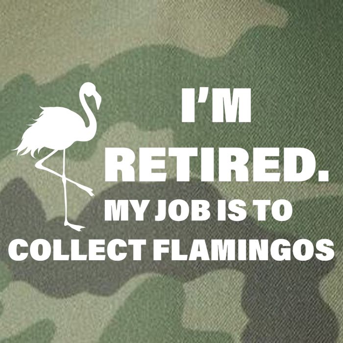 I'm Retired My Job Is To Collect Flamingos Legacy Tie Dye Trucker Hat