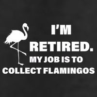 I'm Retired My Job Is To Collect Flamingos 7 Panel Mesh Trucker Snapback Hat
