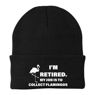 I'm Retired My Job Is To Collect Flamingos Beanie