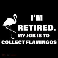I'm Retired My Job Is To Collect Flamingos Ladies Essential Flowy Tank