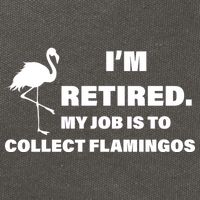 I'm Retired My Job Is To Collect Flamingos Cotton Canvas Backpack